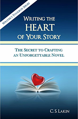 Livres Couvertures de Writing the Heart of Your Story: The Secret to Crafting an Unforgettable Novel (The Writer's Toolbox Series) (English Edition)