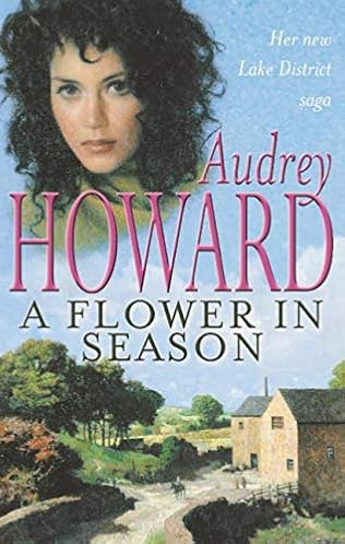 A Flower in Season (2002 - Audrey Howard