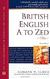 British English A to Zed (Writers Reference) by