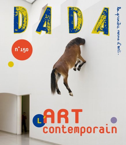 Télécharger L'art contemporain (Revue Dada n°150) Gratuit