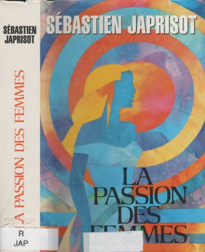<a href="/node/48480">La passion des femmes</a>