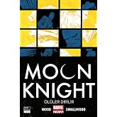 Moon Knight Cilt 2 &ndash; &Ouml;l&uuml;ler Dirilir
