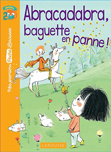 couverture de : Abracadabra, baguette en panne !