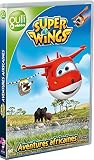 Super Wings - Saison 1, Vol. 3 : Aventures Africaines