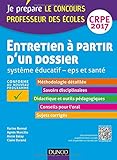Entretien à partir d'un dossier - Système éducatif - EPS et Santé - CRPE 2017: Professeur des écoles