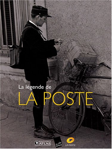 couverture de : L&eacute;gende de La Poste (La)