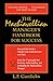 The Machiavellian Manager's Handbook for Success by Lynn Gunlicks