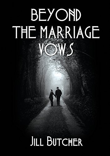 Download BEYOND THE MARRIAGE VOWS: A Novel of Love, Loss, and Dementia