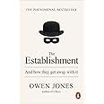 The Establishment: And how they get away with it