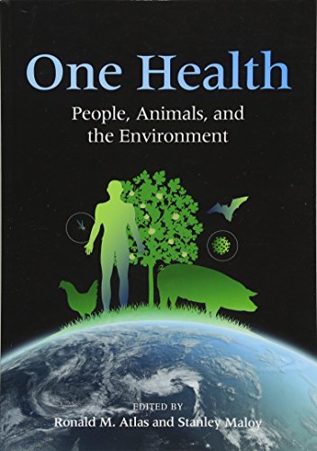 One Health: People, Animals, and the Environment (ASM Books)