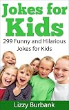 Image de Jokes for Kids: 299 Funny and Hilarious Clean Jokes for Kids (English