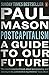 PostCapitalism: A Guide to Our Future by 