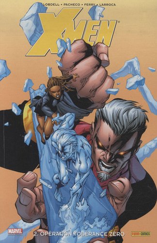 Download X-Men, Tome 2 : Opération tolérance zéro Download X-Men, Tome 2 : Opération tolérance zéro
