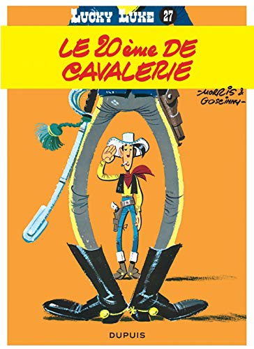 Lucky Luke, tome 27 : Le 20ème de cavalerie Lucky Luke, tome 27 : Le 20ème de cavalerie