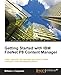 Getting Started with IBM FileNet P8 Content Manager (English Edition) by