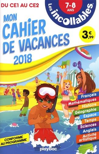 Télécharger Les incollables - Cahier de vacances 2018 - Du CE1 au CE2 PDF Ebook En Ligne