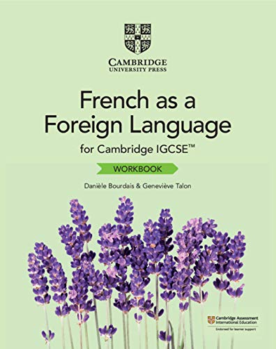 Cambridge IGCSE French as a foreign language Per gli esami dal 2021 Workbook Per le Scuole superiori Con espansione