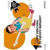 &iquest;C&oacute;mo funciona el cuerpo humano? Nivel 1 (Preparados, listos... &iexcl;ya!)