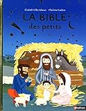 La Bible des petits - Dès 3 ans