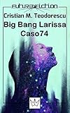 Image de Big Bang Larissa / Caso 74 (Future Fiction Vol. 8)