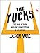 Produktbild The Yucks: Two Years in Tampa with the Losingest Team in NFL History