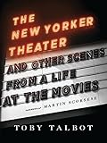Image de The New Yorker Theater and Other Scenes from a Life at the Movies