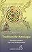 Traditionelle Astrologie: Ganzzeichenhäuser - Tag- und Nachthoroskope (Standardwerke der Astrologie) by 