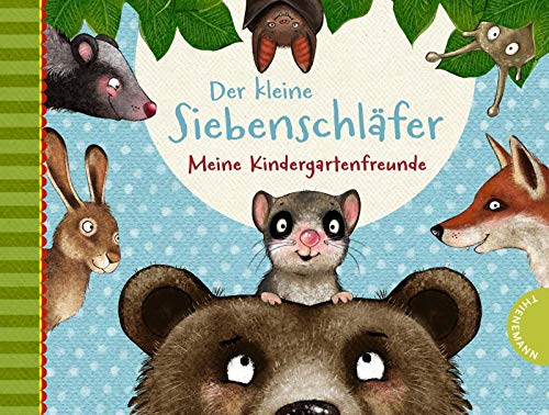 Der kleine Siebenschläfer - Meine Kindergartenfreunde