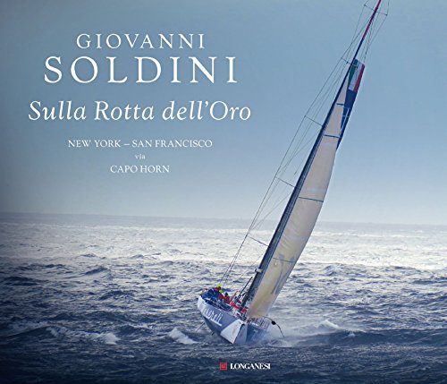 Sulla Rotta dell'Oro (Italian Edition)