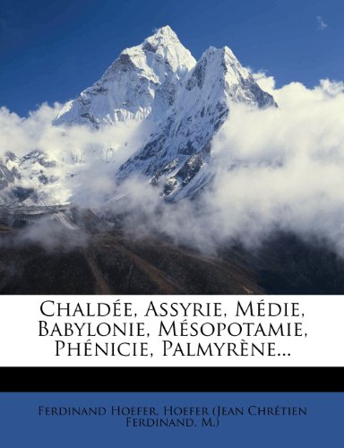 Pdf Chaldee Assyrie Medie Babylonie Mesopotamie - 