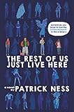 The Rest of Us Just Live Here (English Edition) by