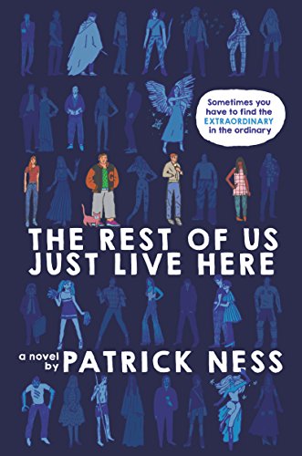 The Rest of Us Just Live Here (English Edition)