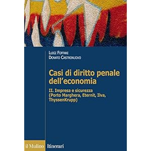 Casi di diritto penale dell'economia: 2 Casi di diritto penale dell'economia: 2