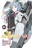 Image de The Asterisk War, Vol. 2 (Novel): Awakening of Silver Beauty
