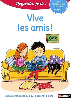 Nathan Regarde, je lis - Lecture CP Niveau 1 - Vive les amis !