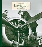 L'aviation autrefois by 