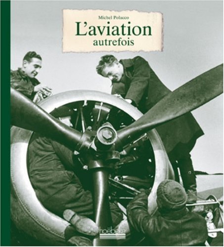 couverture de : L'aviation autrefois