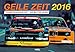 Geile Zeit 2016 by 