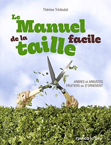 Manuel de la taille facile Manuel de la taille facile