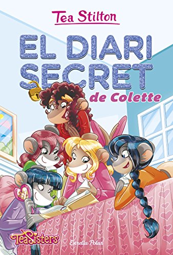Download El diari secret de Colette: Aventures a Ratford 2 (TEA STILTON. AVENTURES A RATFORD) Download El diari secret de Colette: Aventures a Ratford 2 (TEA STILTON. AVENTURES A RATFORD)