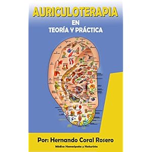 AURICULOTERAPIA: Teoría y Práctica