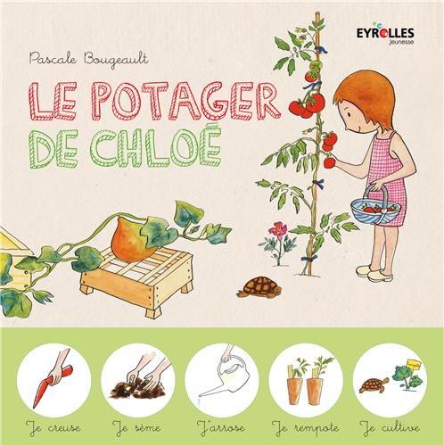 couverture de : Le potager de Chlo&eacute;