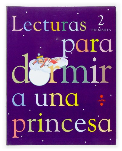Lecturas para dormir a una princesa 2 Primaria