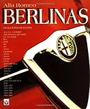  Alfa Romeo Berlinas (Saloons/Sedans) (Car & Motorcycle Marque/Model) by John Tipler (2000-06-02)