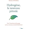 Hydrogène : le nouveau pétrole