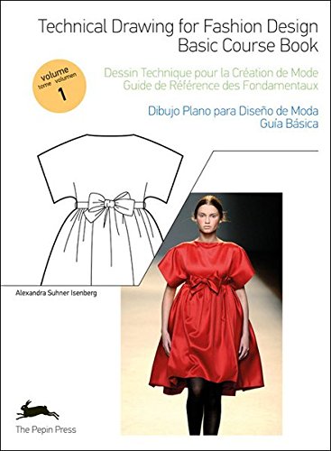 Dessin technique pour la création de mode : Tome 1, Guide de référence des fondamentaux en ligne Dessin technique pour la création de mode : Tome 1, Guide de référence des fondamentaux en ligne