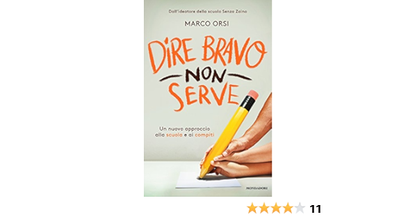 Amazon.it: Dire bravo non serve. Un nuovo approccio alla ...