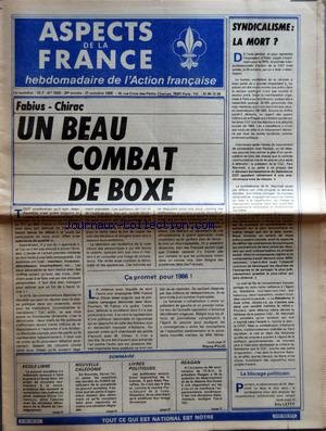 ASPECTS DE LA FRANCE [No 1920] du 31/10/1985 - FABIUS CHIRAC - UN BEAU COMBAT DE BOXE - CA PROMET POUR 1986 PAR PIERRE PUJO - SOMMAIRE - ECOLE LIBRE - NOUVELLE CALEDONIE - LIVRES POLITIQUES - REAGAN - SYNDICALISME LA MORT - LE BLOCAGE POLITICIEN PAR ERIC LETTY