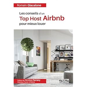 Les conseils d'un Top Host Airbnb pour mieux louer