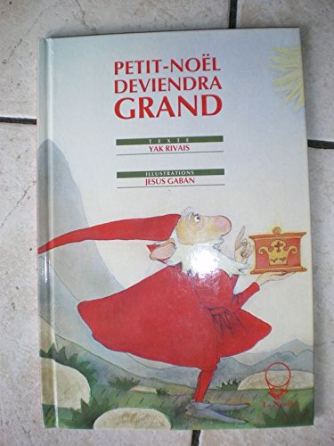 Petit-Noël deviendra grand